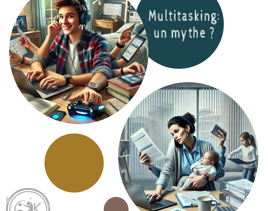Etre multitâches : un mythe ?