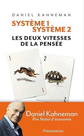 Livre du prix Nobel d'économie Daniel Kahneman sur les deux systèmes de la pensée